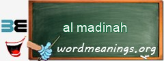 WordMeaning blackboard for al madinah